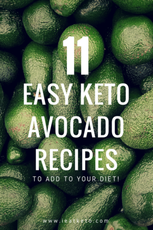 11 keto avocado recipes for the ketogenic diet