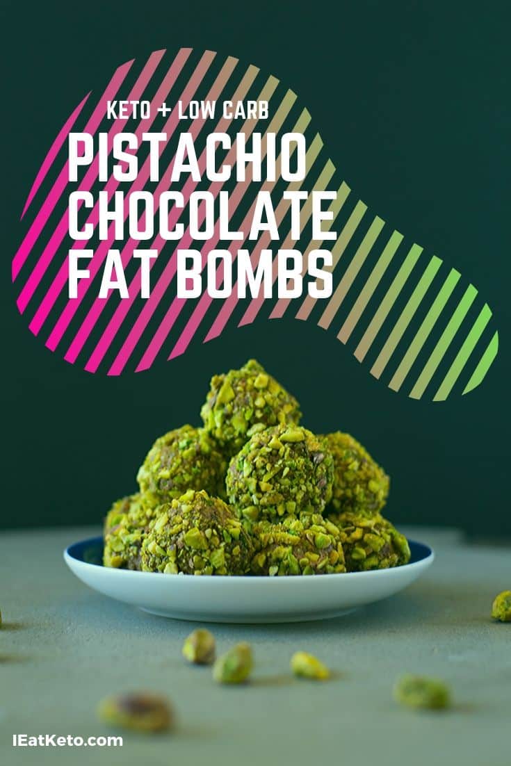 Chocolate Pistachio Fat Bombs
