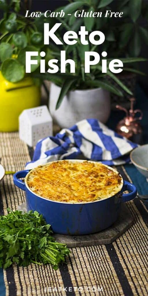 Gluten Free - Keto Fish Pie