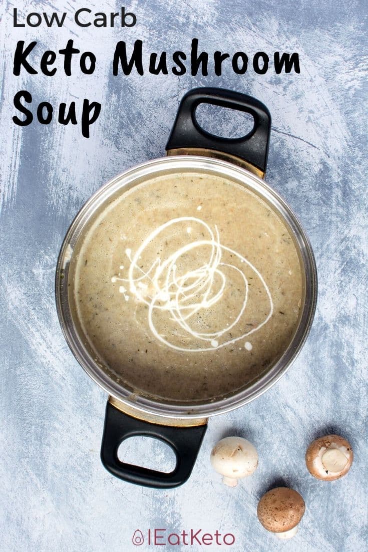 Easy Keto Mushroom Soup , Perfect For a Cold Day