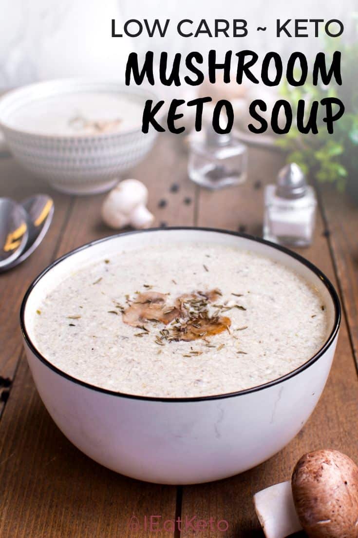 Easy Keto Mushroom Soup , Perfect For a Cold Day
