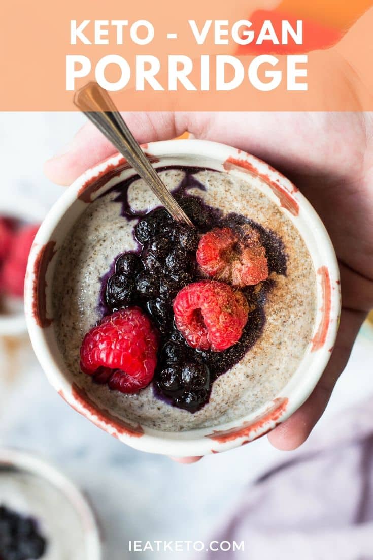 Vegan GrainFree Keto Porridge I Eat Keto