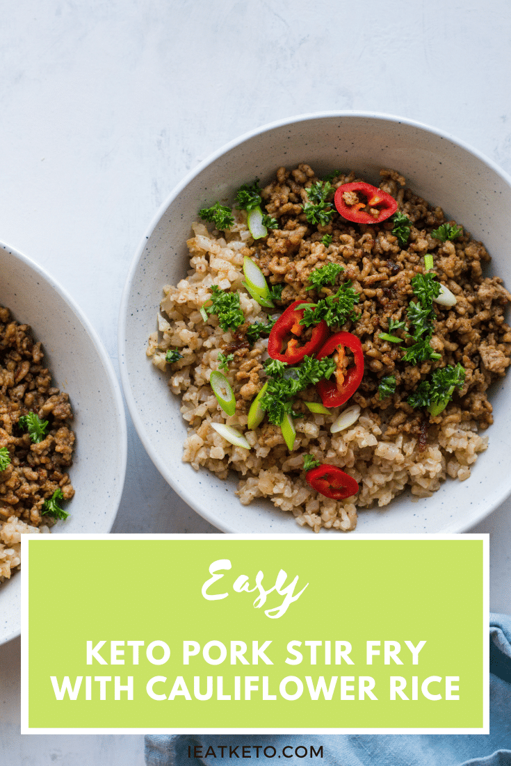 Keto pork stir fry with cauliflower rice