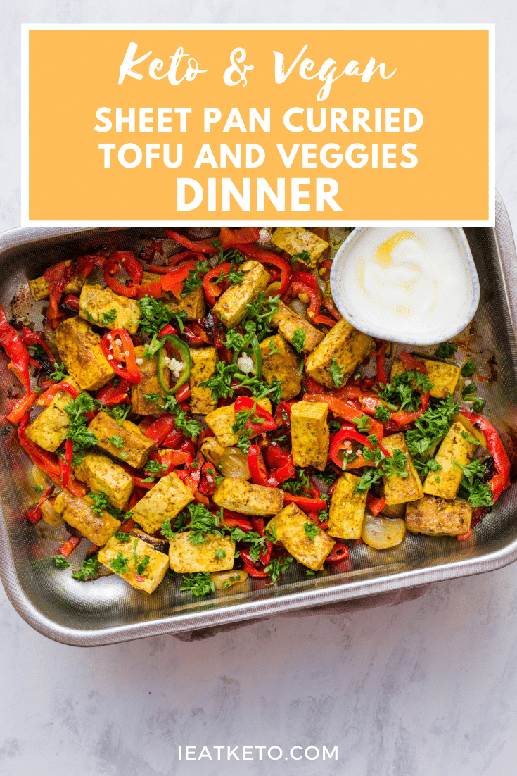 Vegan keto sheet pan curried tofu and veggies dinner