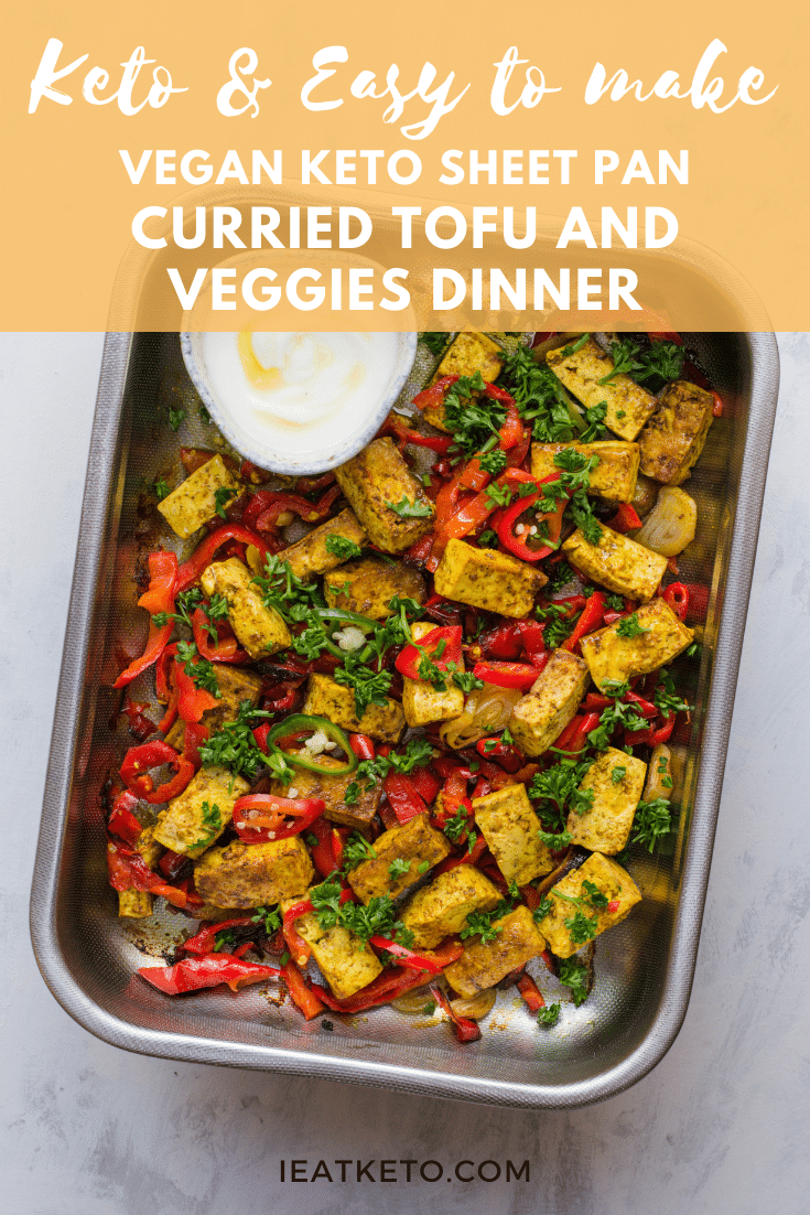 Vegan keto sheet pan curried tofu and veggies dinner